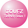 Testez-vous et jeux